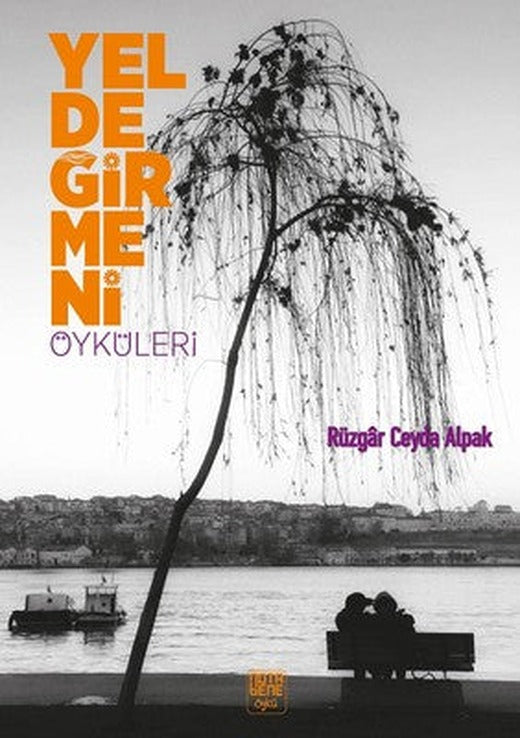 Yeldeğirmeni Öyküleri | Nota Bene Yayınları
