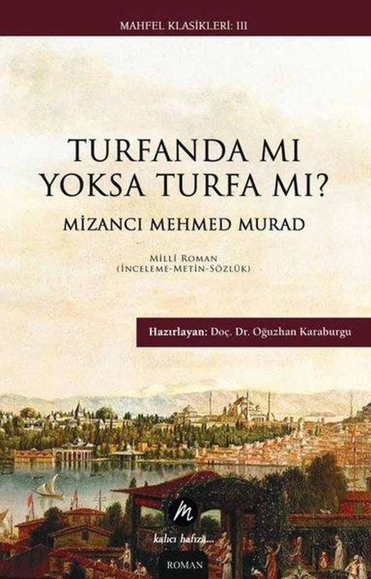 Turfanda mı Yoksa Turfa mı? | Mahfel Yayıncılık (İnce Kapak)