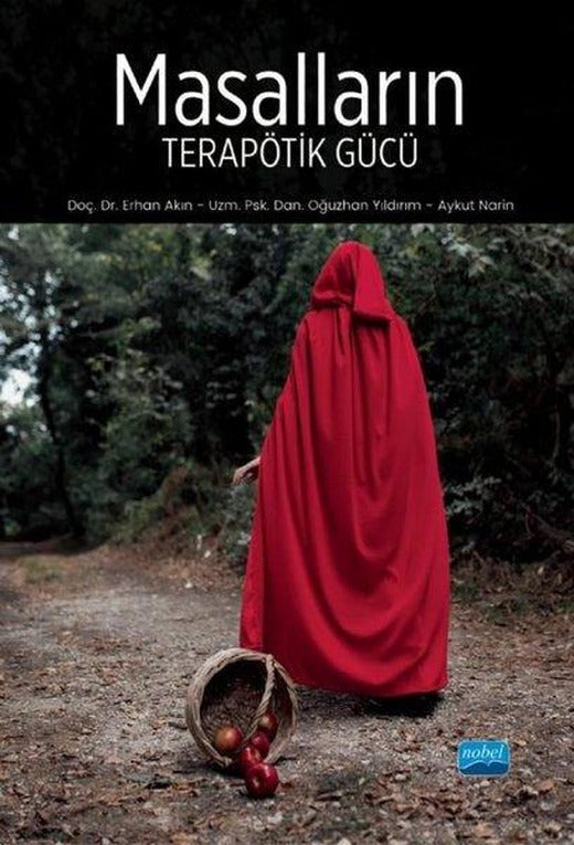 Masalların Terapötik Gücü | Nobel Akademik Yayıncılık (İnce Kapak)