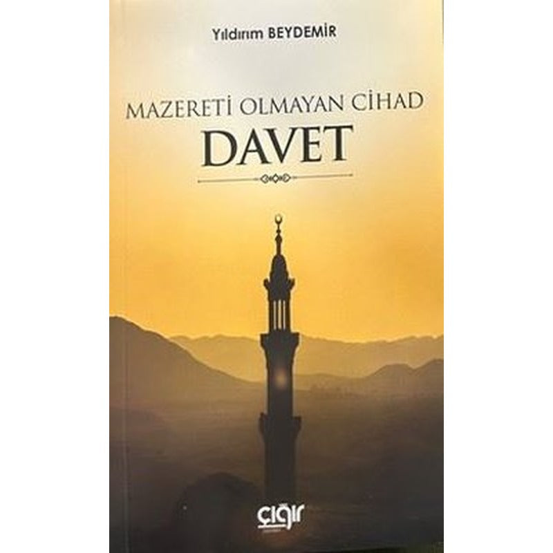 Mazereti Olmayan Cihad: Davet | Çığır Yayınları (İnce Kapak)