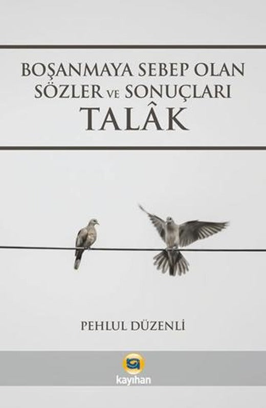 Boşanmaya Sebep Olan Sözler ve Sonuçları Talak