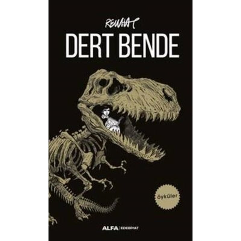 Dert Bende - Öyküler | Alfa Yayınları