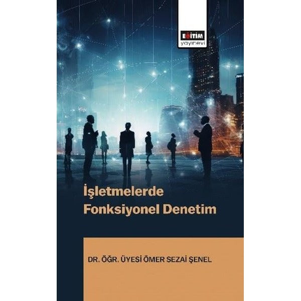 İşletmelerde Fonksiyonel Denetim | Eğitim Yayınevi (İnce Kapak)