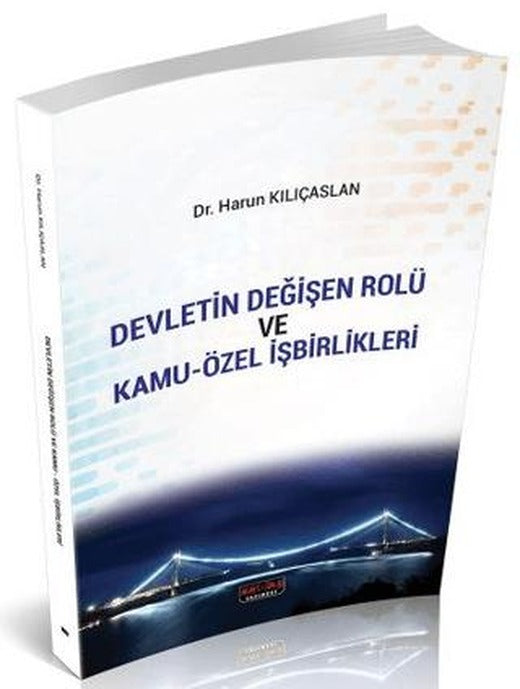 Devletin Değişen Rolü ve Kamu-Özel İşbirlikleri | Savaş Yayınevi (Ciltsiz)