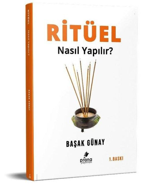 Ritüel Nasıl Yapılır? | Prana Yayınları (İnce Kapak)