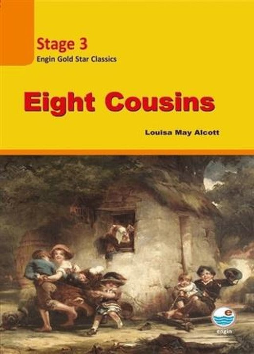 Eight Cousins - Stage 3 | Engin Yayınevi (Ciltsiz)