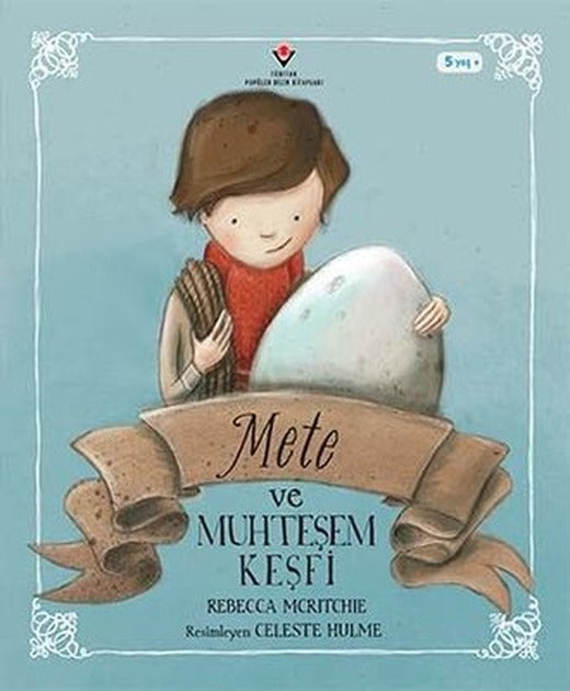 Mete ve Muhteşem Keşfi | Tübitak Yayınları