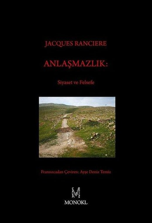 Anlaşmazlık: Siyaset ve Felsefe | Monokl (İnce Kapak)