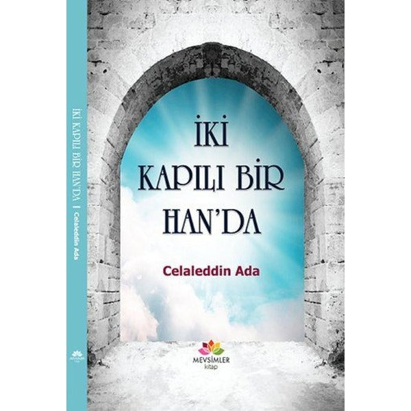 İki Kapılı Bir Han'da