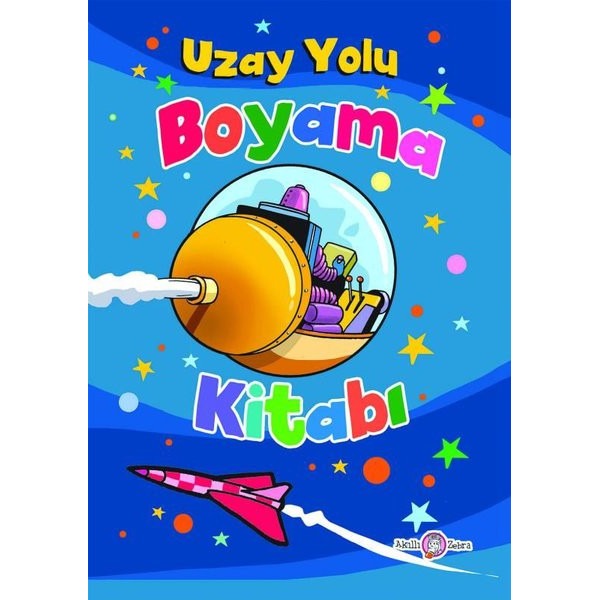 Uzay Yolu Boyama Kitabı | Akıllı Zebra