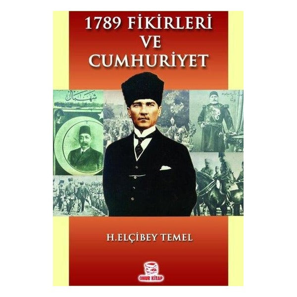1789 Fikirleri ve Cumhuriyet | Onur Kitap