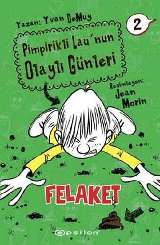 Felaket: Pimpirikli Lau'nun Olaylı Günleri - 2 | Epsilon Yayınevi