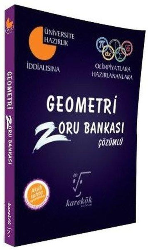 Geometri Zoru Bankası-Çözümlü-Üniversiteye Hazırlık | Karekök Eğitim Yayın (İnce Kapak)