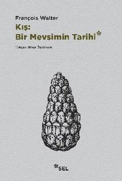 Kış: Bir Mevsimin Tarihi | Sel Yayıncılık