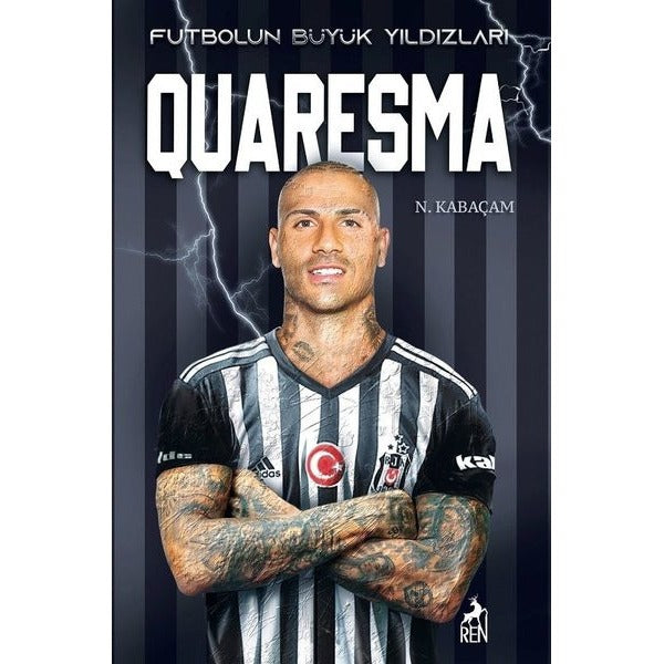 Futbolun Büyük Yıldızları - Quaresma | Ren Kitap (İnce Kapak)