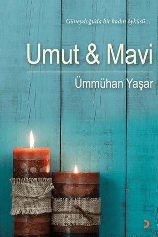 Umut ve Mavi | Cinius Yayınları (Ciltsiz)