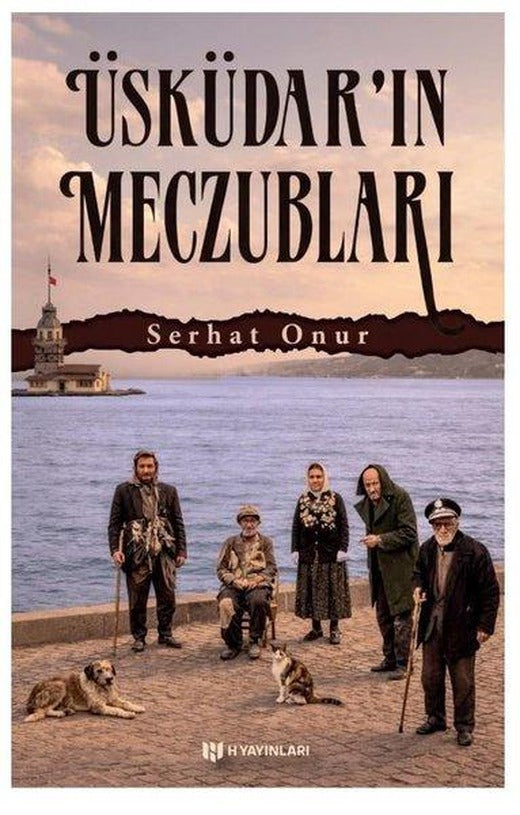 Üsküdar'ın Meczubları | H Yayınları (İnce Kapak)