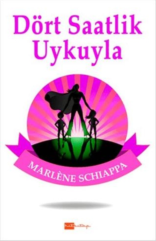 Dört Saatlik Uykuyla