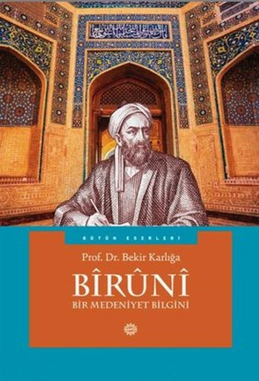 Biruni: Bir Medeniyet Bilgini | Mahya Yayıncılık (İnce Kapak)