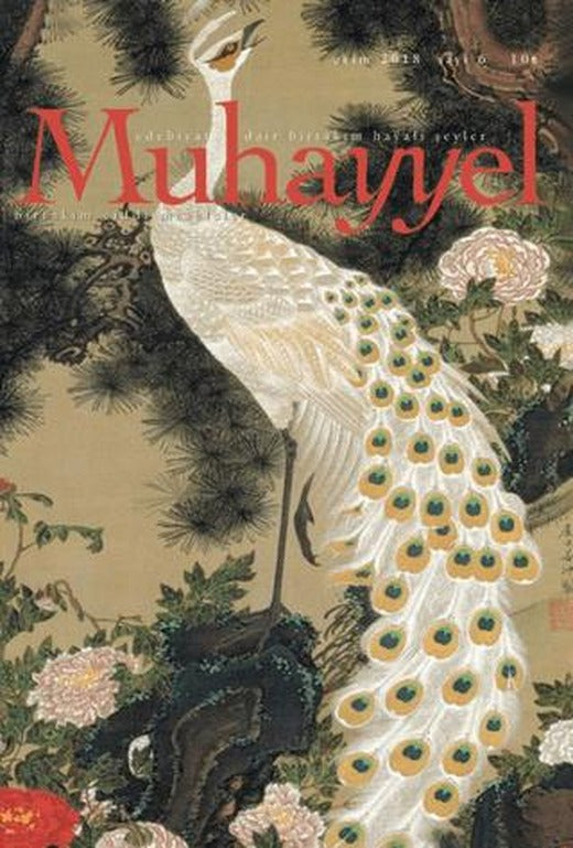 Muhayyel Edebiyat Dergisi Sayı: 6 Ekim 2018 | Muhayyel Dergisi Yayınları (Ciltsiz)