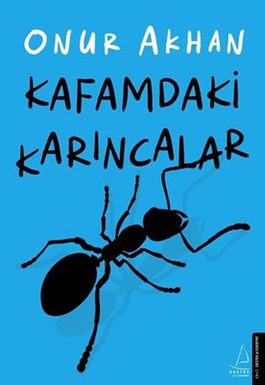 Kafamdaki Karıncalar | Destek Yayınları