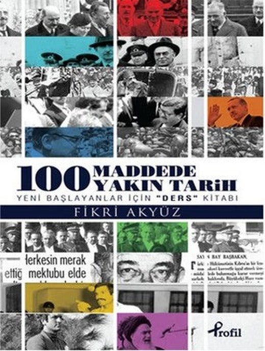 100 Maddede Yakın Tarih | Profil Kitap