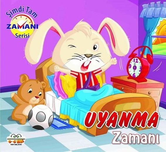 Uyanma Zamanı - Şimdi Tam Zamanı | 0-6 Yaş Yayınları