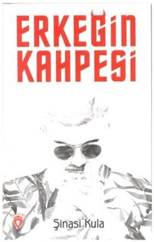 Erkeğin Kahpesi | Dorlion Yayınları (Ciltsiz)