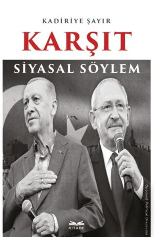Karşıt Siyasal Söylem | Kitabe Yayınları (Ciltsiz)