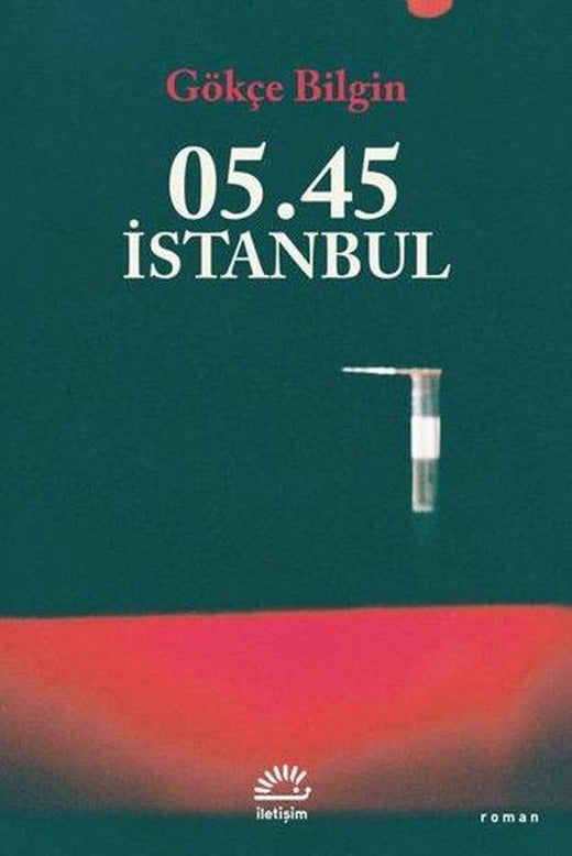 05.45 İstanbul | İletişim Yayınları (İnce Kapak)