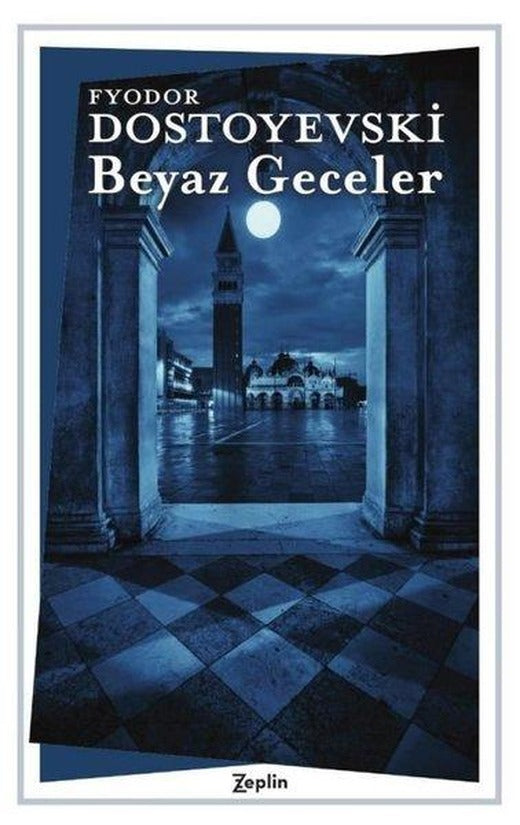 Beyaz Geceler | Zeplin Kitap (İnce Kapak)