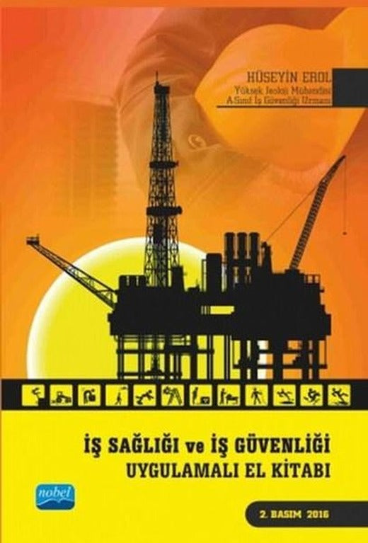 İş Sağlığı ve İş Güvenliği Uygulamalı El Kitabı | Nobel Akademik Yayıncılık (İnce Kapak)