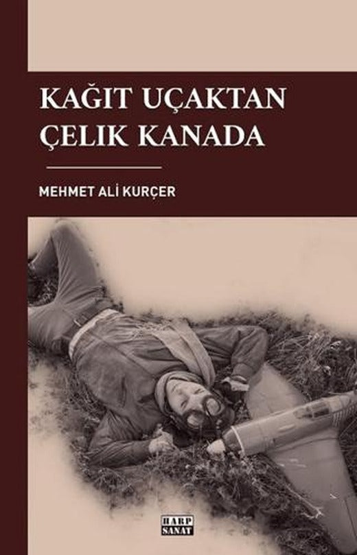 Kağıt Uçaktan Çelik Kanata