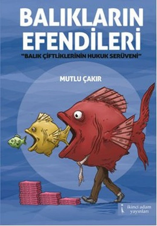 Balıkların Efendileri | İkinci Adam Yayınları
