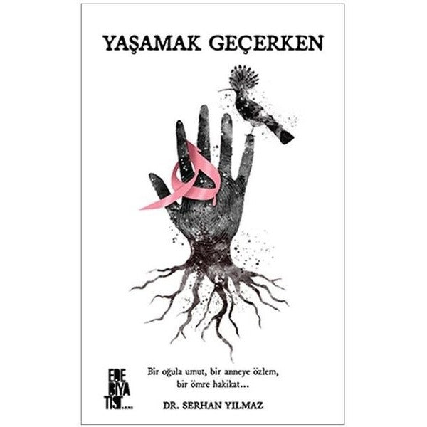 Yaşamak Geçerken | Edebiyatist (İnce Kapak)