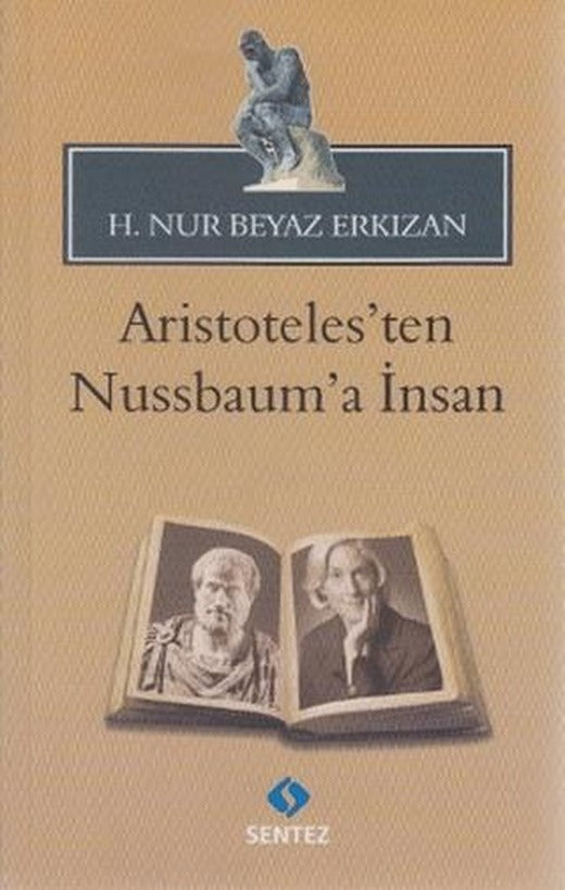 Aristoteles’ten Nussbaum’a İnsan