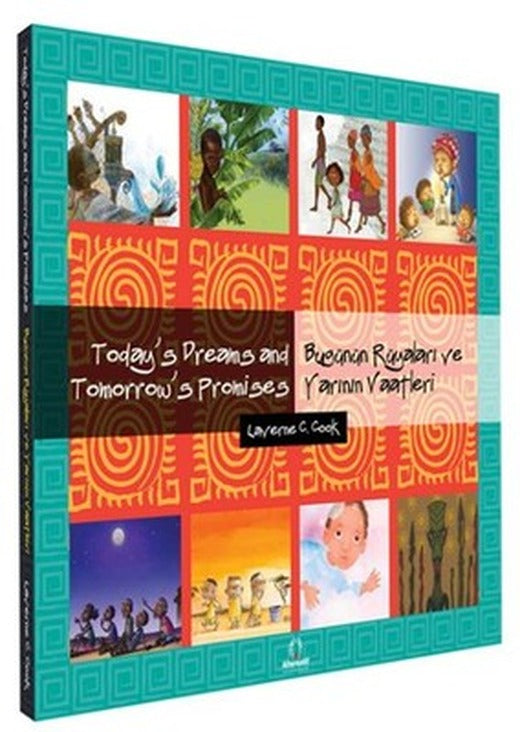 Bugünün Rüyaları ve Yarının Vaatleri-Today's Dreams and Tomorrow's Promises | Alternatif Yayınları