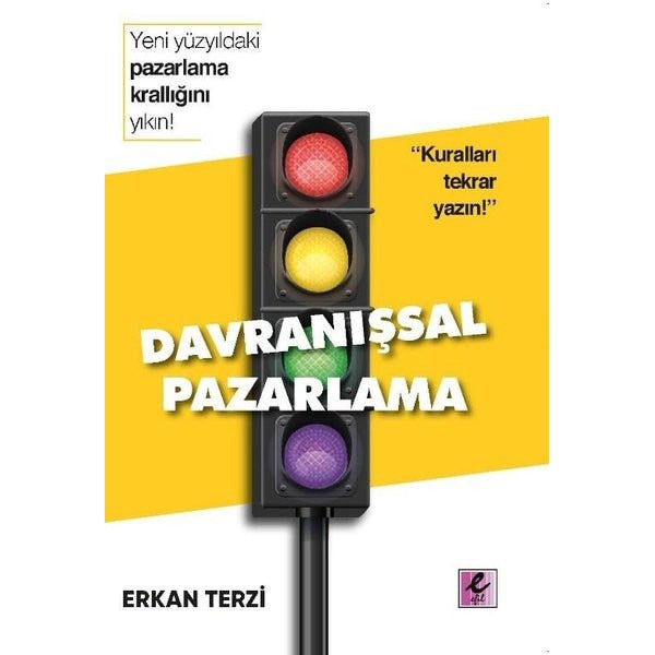 Davranışsal Pazarlama | Efil Yayınevi Yayınları (İnce Kapak)