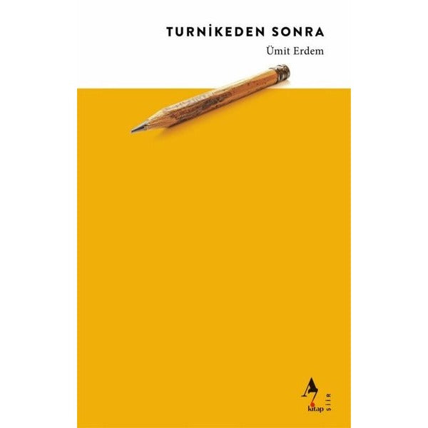 Turnikeden Sonra | A7 Kitap (İnce Kapak)