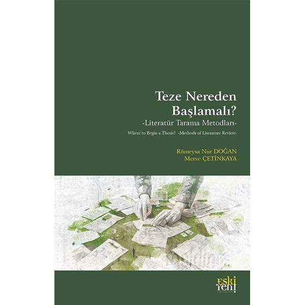 Teze Nereden Başlamalı? - Literatür Tarama Metodları