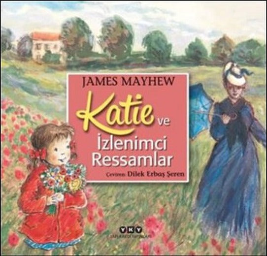 Katie ve İzlemci Ressamlar | Yapı Kredi Yayınları