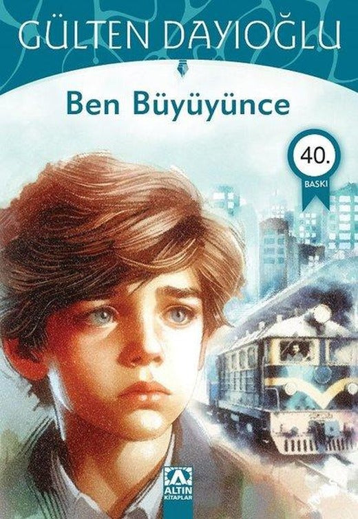 GK - Ben Büyüyünce | Altın Kitaplar - Çocuk Kitapları Dizisi (İnce Kapak)