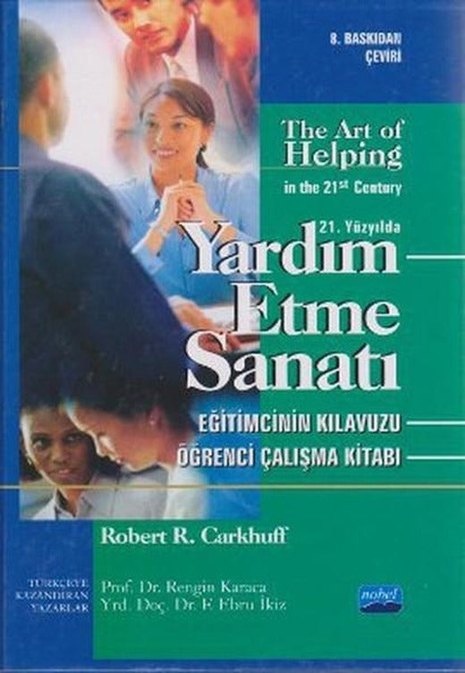 21. Yüzyılda Yardım Etme Sanatı | Nobel Akademik Yayıncılık (İnce Kapak)