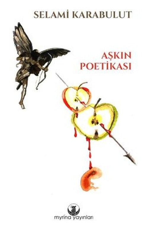 Aşkın Poetikası | Myrina Yayınları