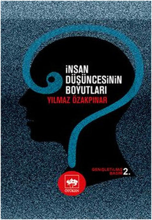 İnsan Düşüncesinin Boyutları | Ötüken Yayınları