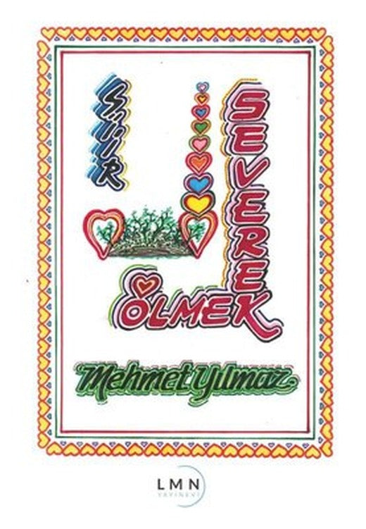 Severek Ölmek | Liman Yayınevi (İnce Kapak)