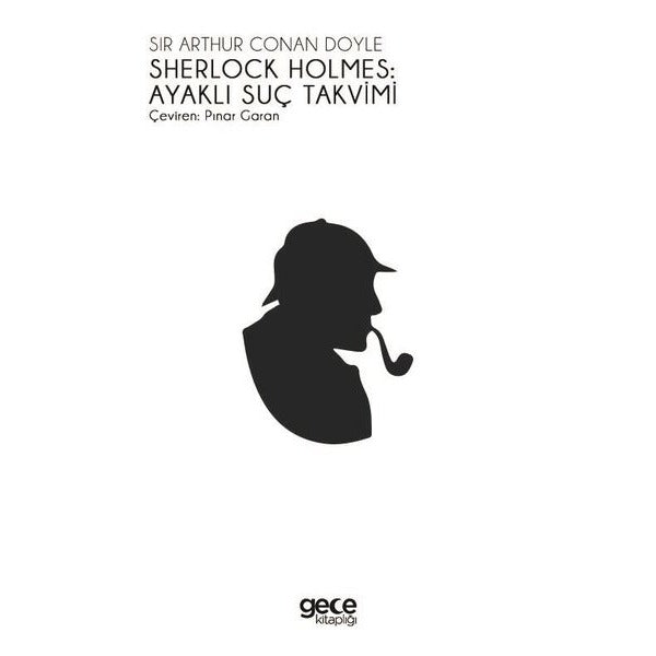 Sherlock Holmes: Ayaklı Suç Takvimi | Gece Kitaplığı (Ciltsiz)