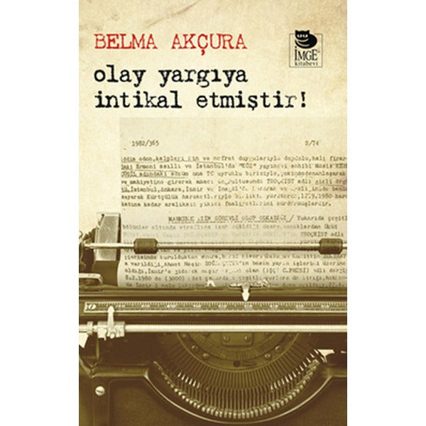 Olay Yargıya İntikal Etmiştir! | İmge Kitabevi