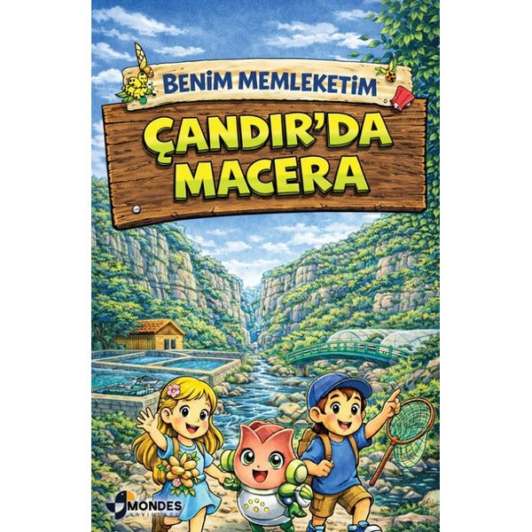 Benim Memleketim Çandır'da Macera | Mondes Yayınları (İnce Kapak)