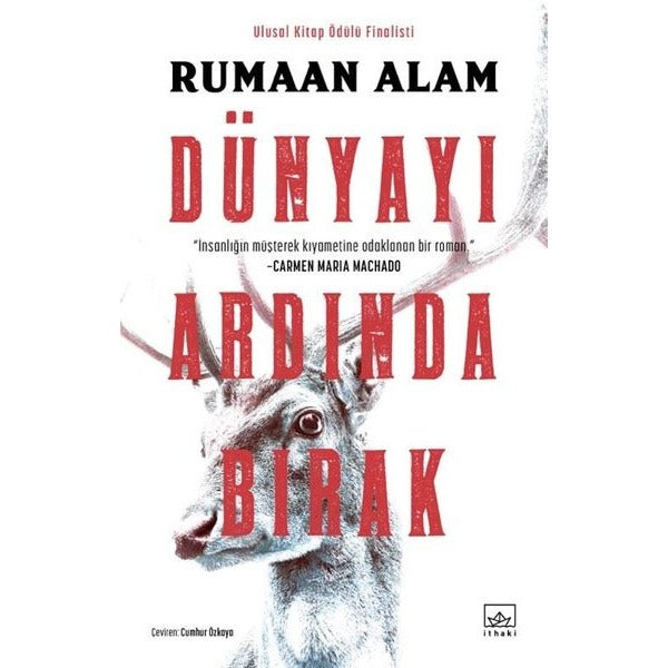 Dünyayı Ardında Bırak | İthaki Yayınları